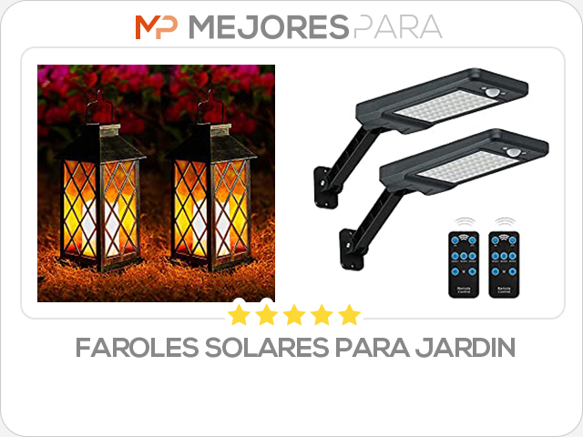 faroles solares para jardin