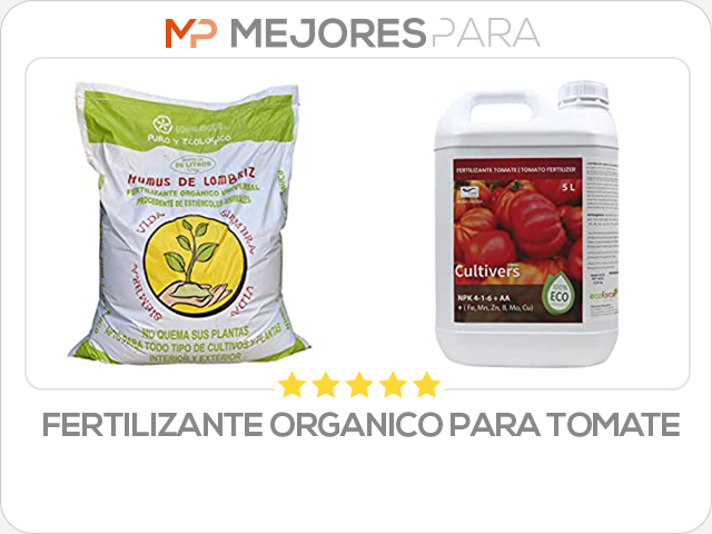 fertilizante organico para tomate