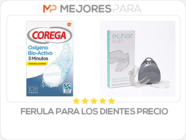 ferula para los dientes precio