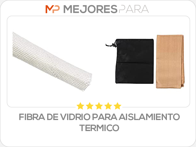 fibra de vidrio para aislamiento termico