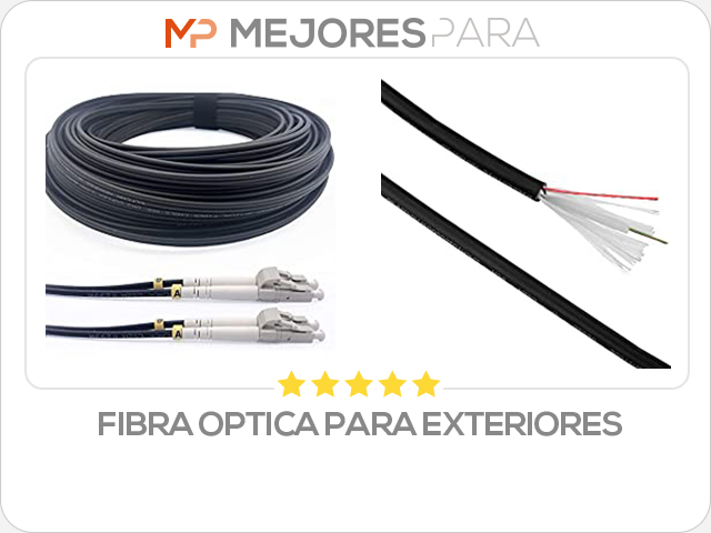 fibra optica para exteriores