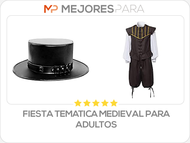 fiesta tematica medieval para adultos