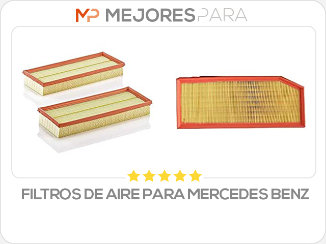 filtros de aire para mercedes benz