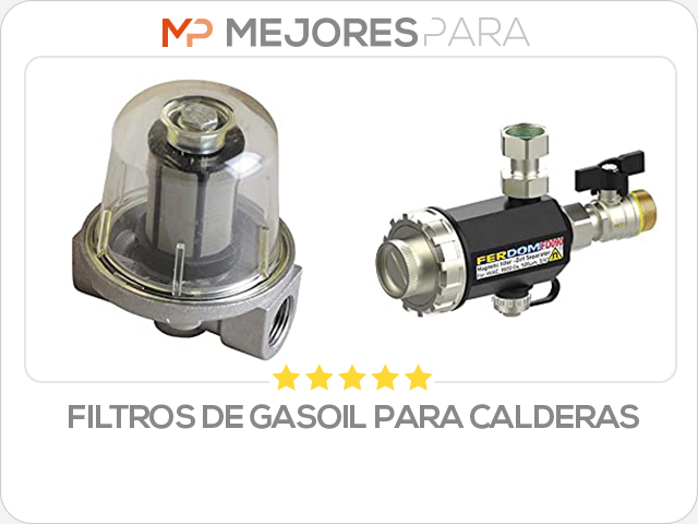 filtros de gasoil para calderas