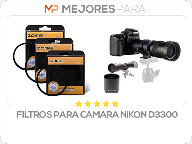 filtros para camara nikon d3300