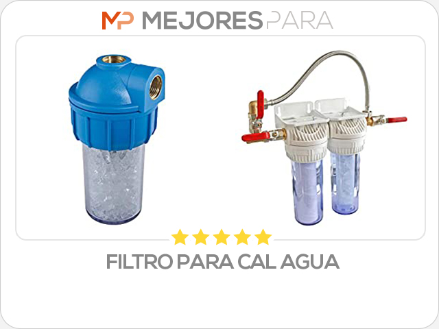 filtro para cal agua