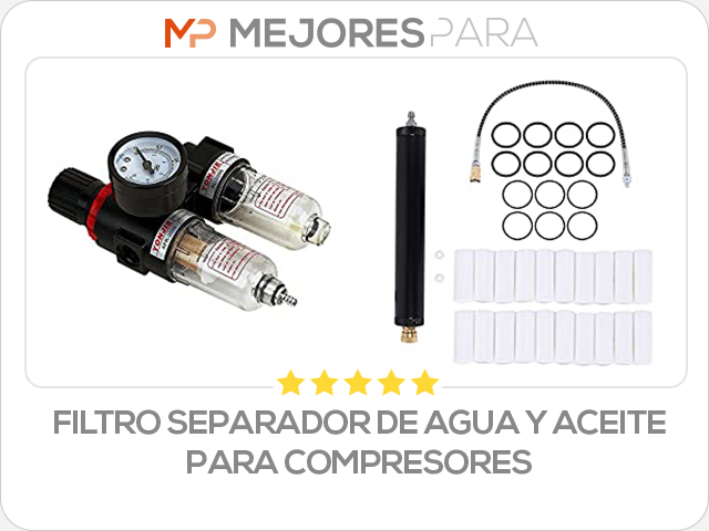 filtro separador de agua y aceite para compresores