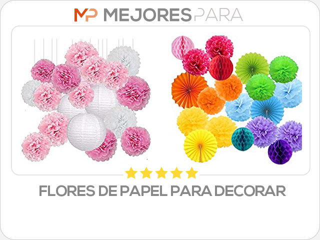 flores de papel para decorar