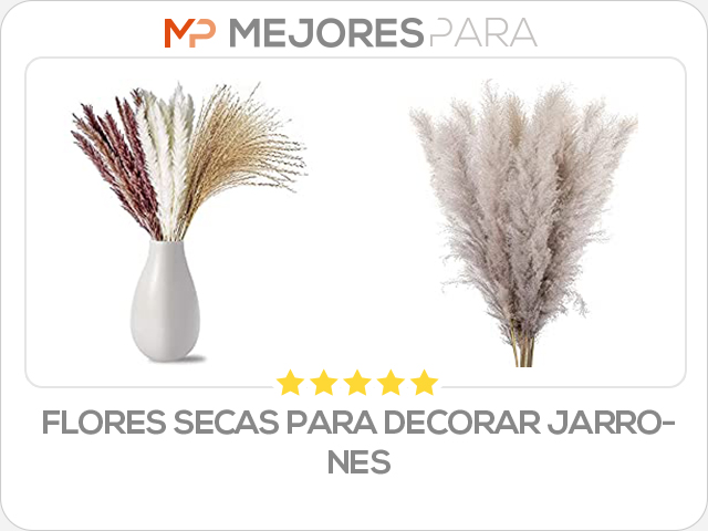 flores secas para decorar jarrones