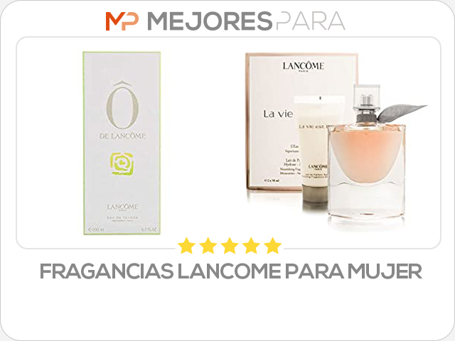 fragancias lancome para mujer