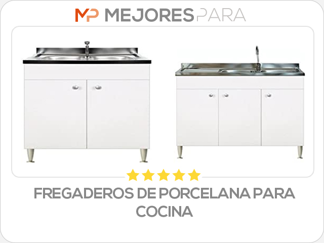 fregaderos de porcelana para cocina