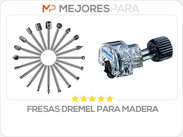 fresas dremel para madera