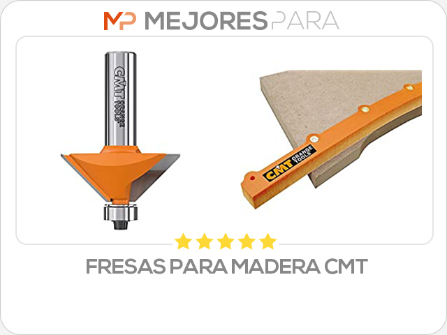 fresas para madera cmt