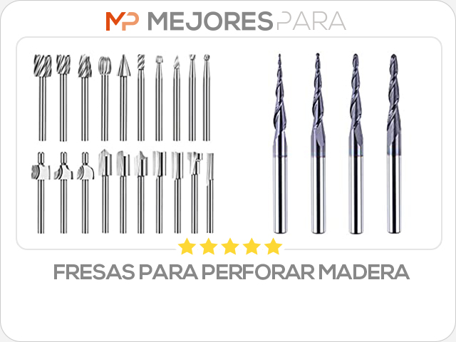 fresas para perforar madera