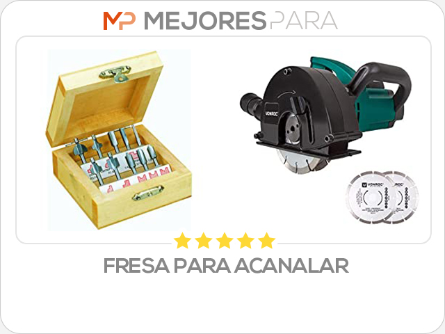 fresa para acanalar