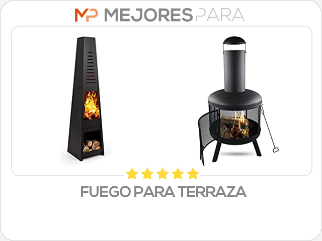 fuego para terraza