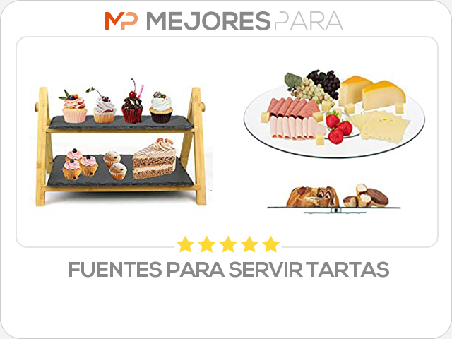 fuentes para servir tartas