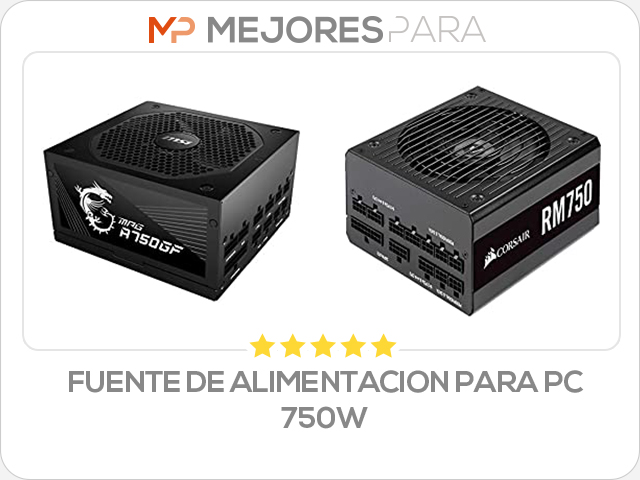 fuente de alimentacion para pc 750w