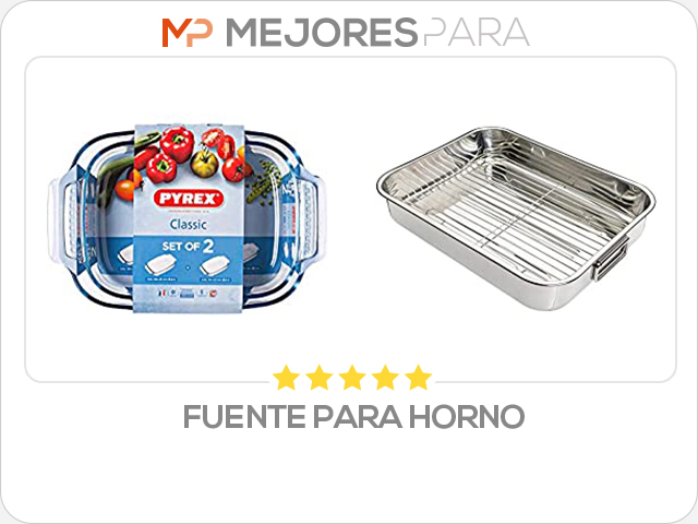 fuente para horno