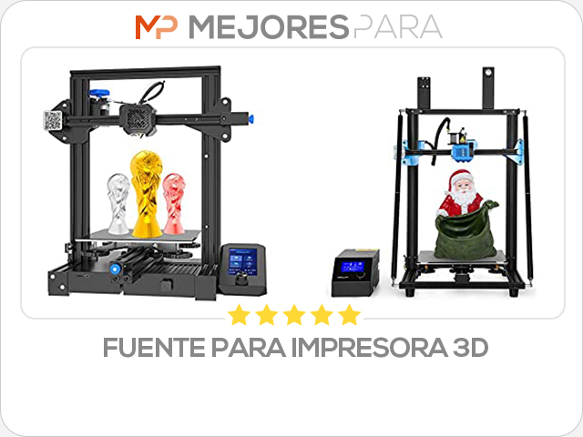 fuente para impresora 3d