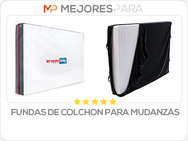 fundas de colchon para mudanzas