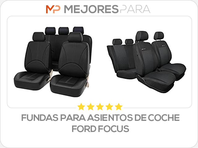 fundas para asientos de coche ford focus