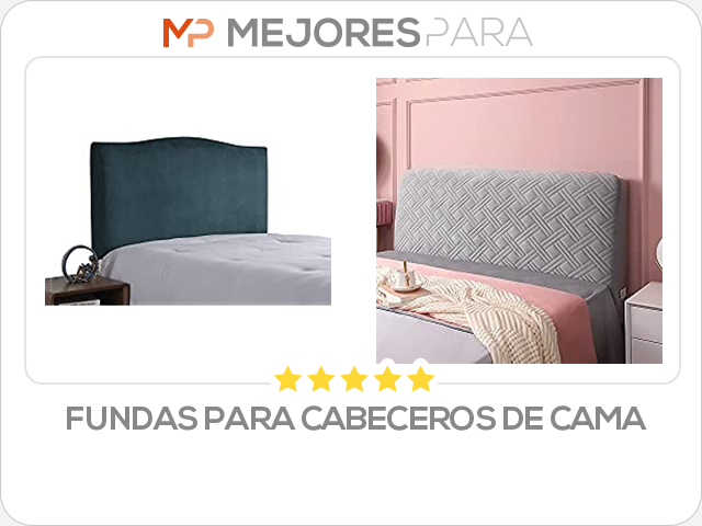 fundas para cabeceros de cama