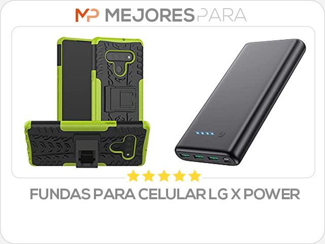 fundas para celular lg x power