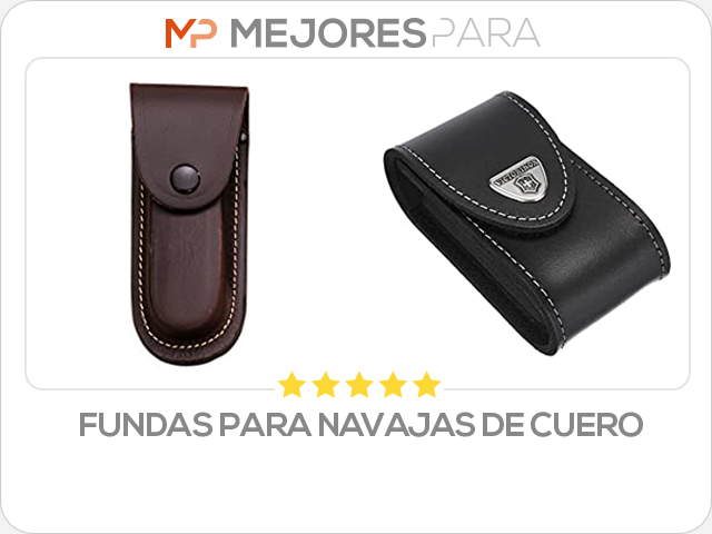 fundas para navajas de cuero