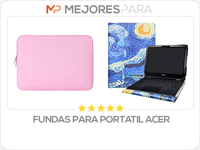 fundas para portatil acer