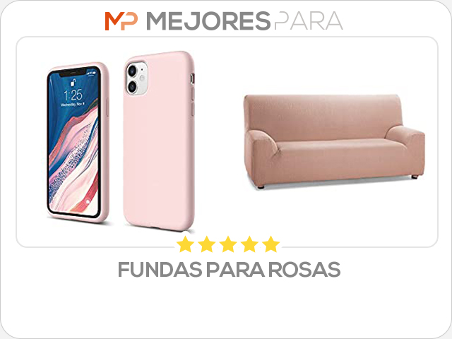 fundas para rosas