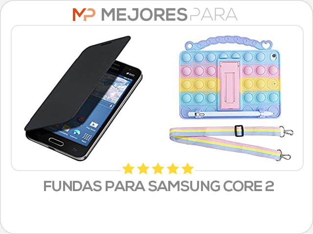 fundas para samsung core 2