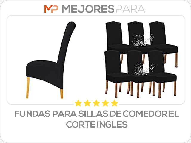 fundas para sillas de comedor el corte ingles