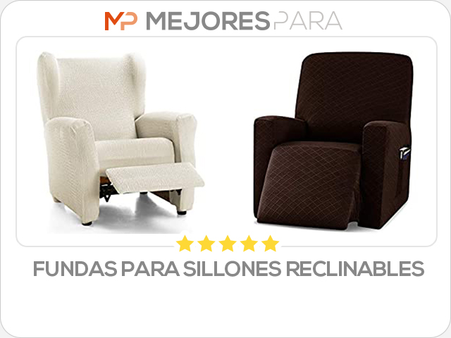 fundas para sillones reclinables