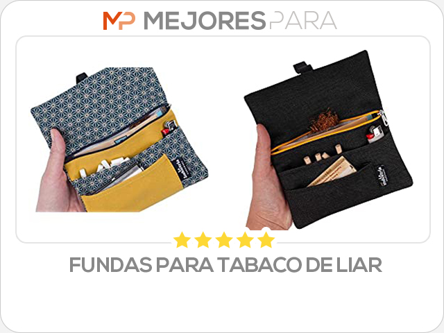 fundas para tabaco de liar