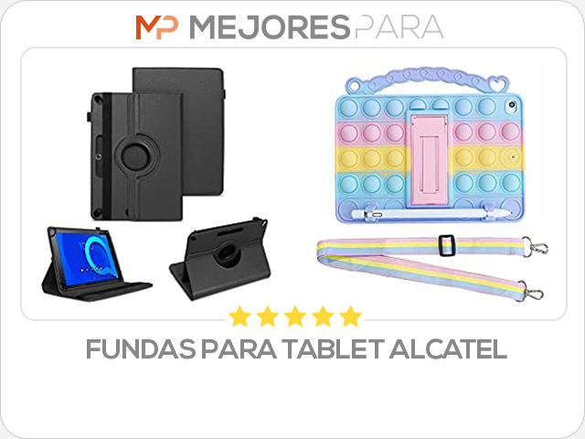 fundas para tablet alcatel