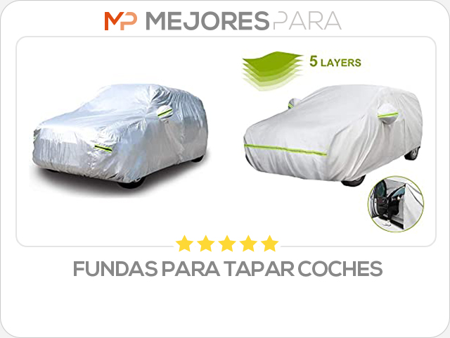 fundas para tapar coches