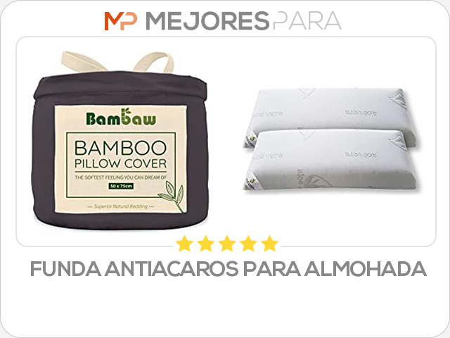 funda antiacaros para almohada