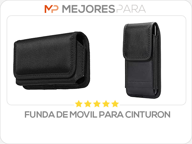 funda de movil para cinturon