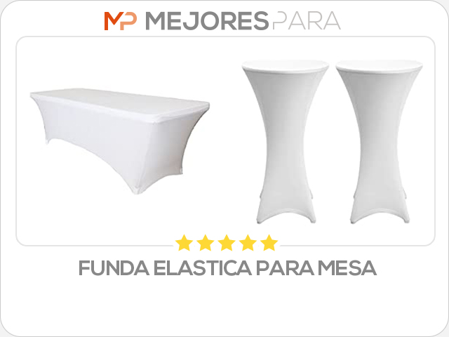 funda elastica para mesa