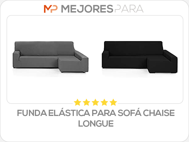 funda elástica para sofá chaise longue