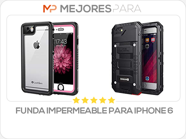 funda impermeable para iphone 6