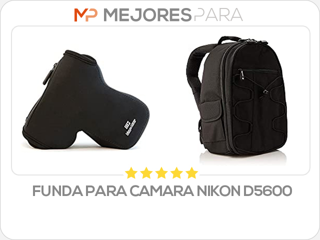 funda para camara nikon d5600