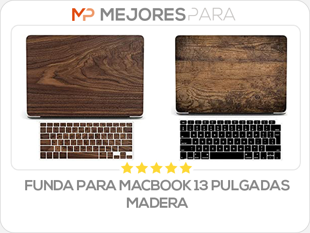 funda para macbook 13 pulgadas madera