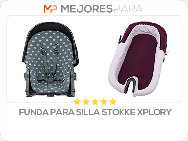 funda para silla stokke xplory