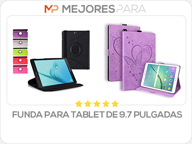 funda para tablet de 9.7 pulgadas