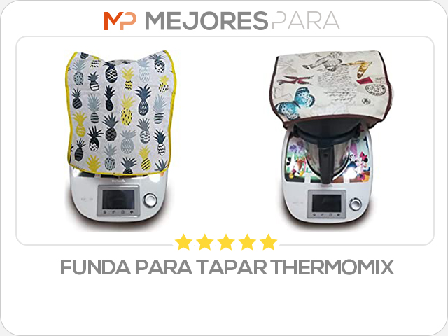 funda para tapar thermomix