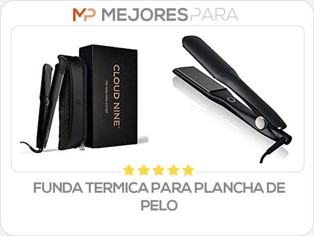 funda termica para plancha de pelo