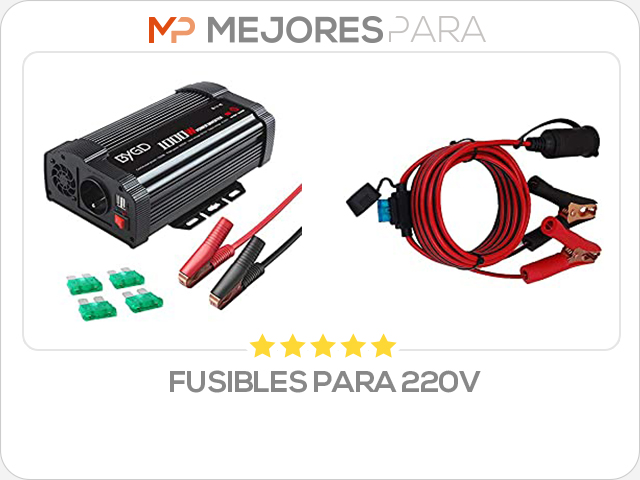 fusibles para 220v