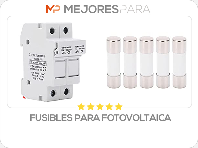 fusibles para fotovoltaica